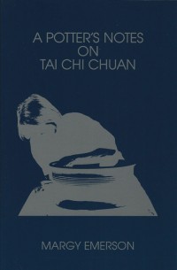 Potter's Notes on Tai Chi Chuan
